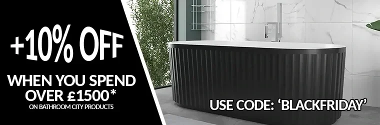 Black Friday Event - Bathroom City Biggest Event