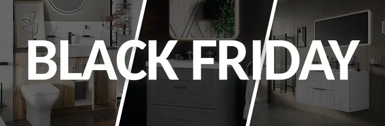 Black Friday Event - Bathroom City Biggest Event