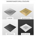 DIAGRAM FOR SHOWER WASTE GRILL COLOURS